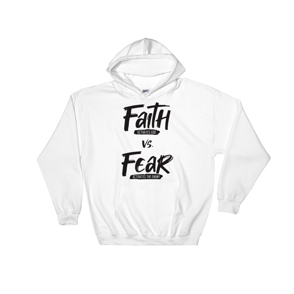 (Unisex) Faith vs. Fear - Hooded Sweatshirt