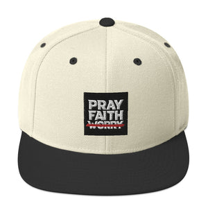 "Pray Faith Don't Worry" Snapback Hat (OTHER COLORS AVAILABLE)