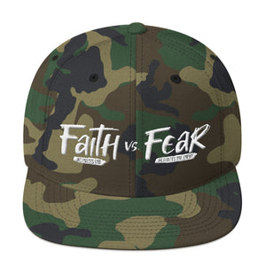 Faith vs. Fear - Snapback Hat