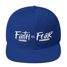 Load image into Gallery viewer, Faith vs. Fear - Snapback Hat